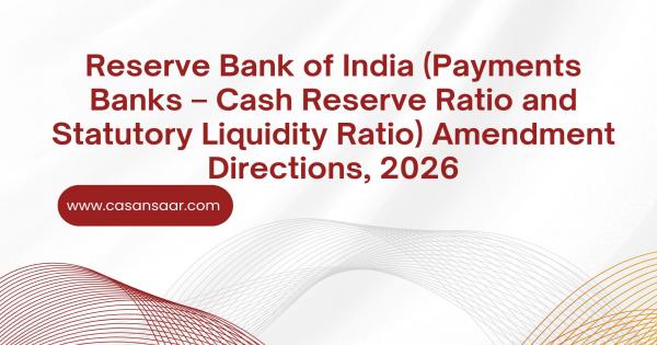 Reserve Bank of India (Payments Banks -Cash Reserve Ratio and Statutory Liquidity Ratio) Amendment Directions, 2026