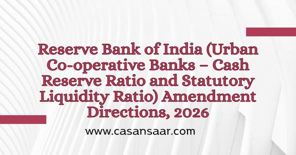 Reserve Bank of India (Rural Co-operative Banks - Cash Reserve Ratio and Statutory Liquidity Ratio) Amendment Directions, 2026