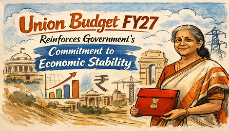 Union Budget FY 27 Reinforces Government's Commitment to Economic Stability