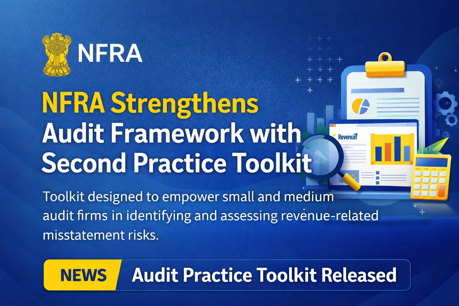 NFRA Strengthens Audit Framework with Second Practice Toolkit