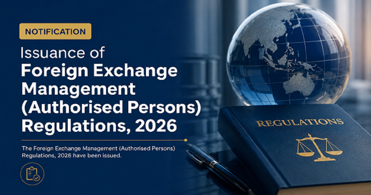 Issuance of Foreign Exchange Management (Authorised Persons) Regulations, 2026